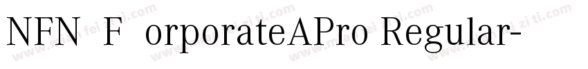 NFNWZF CorporateAPro Regular字体转换